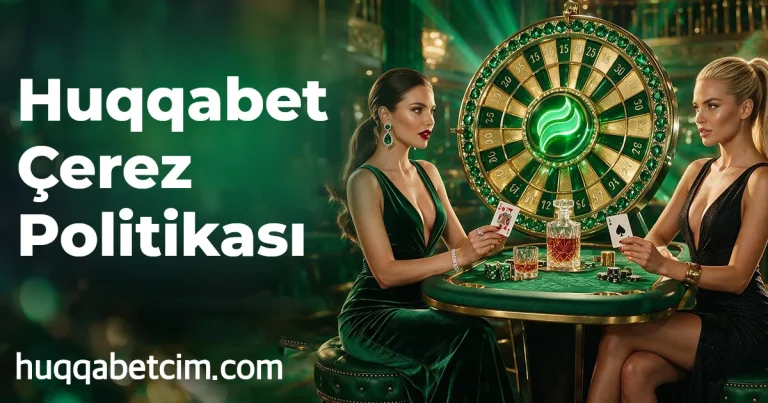 Huqqabet Çerez Politikası