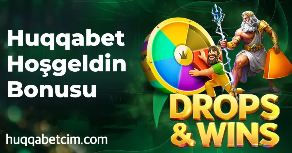 Huqqabet Hoşgeldin Bonusu