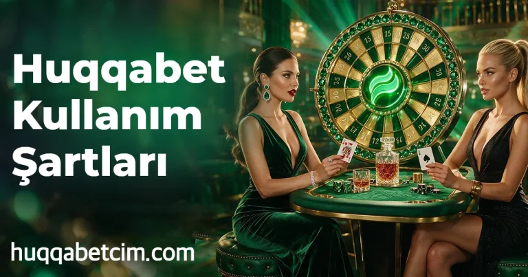 Huqqabet Kullanım Şartları