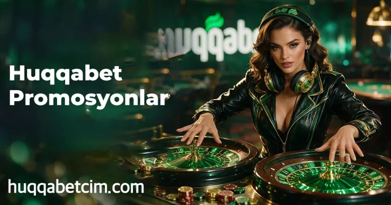 Huqqabet Promosyonlar